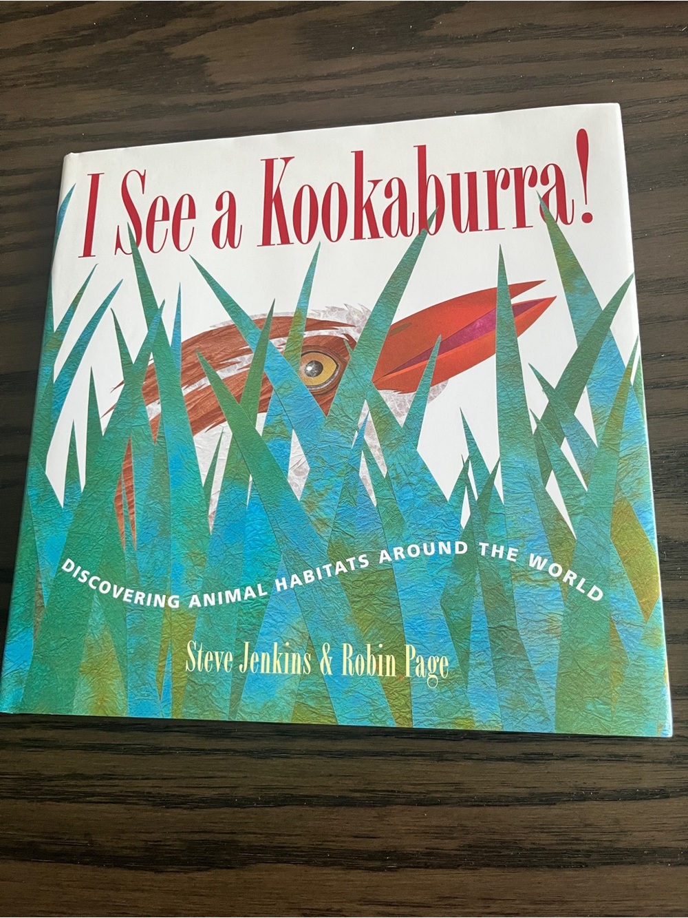 I SEE A KOOKABURRA! by Steve Jenkins & Robin Page Hardcover Book